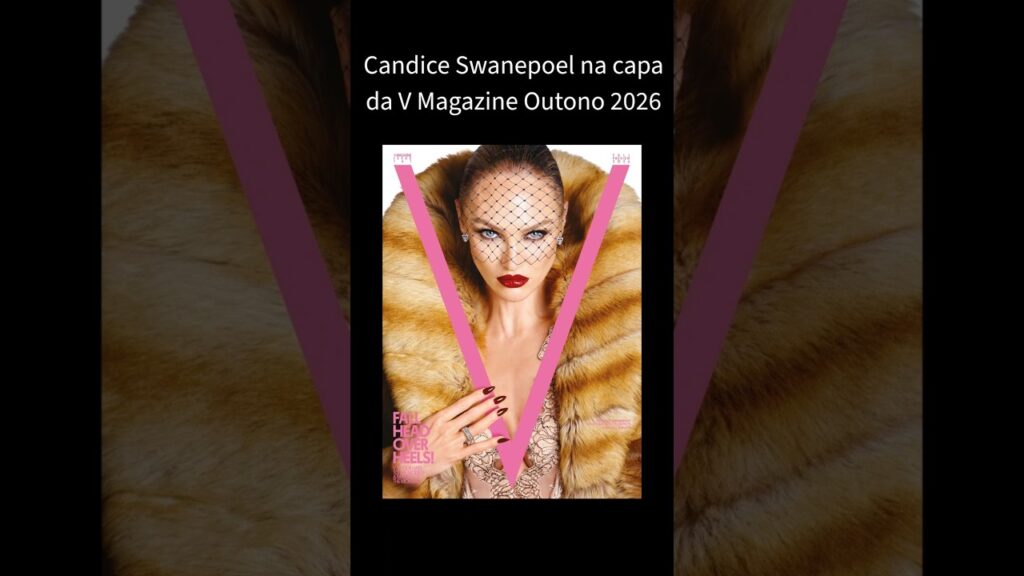 ✨️ Candice Swanepoel na capa da V Magazine Outono 2026 ✨️ #model #fashion #magazine #photoshoot