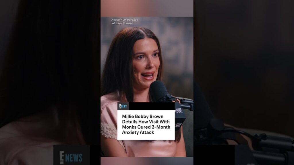 Millie Bobby Brown opens up about her healing experience in Japan after a 3-month anxiety attack.