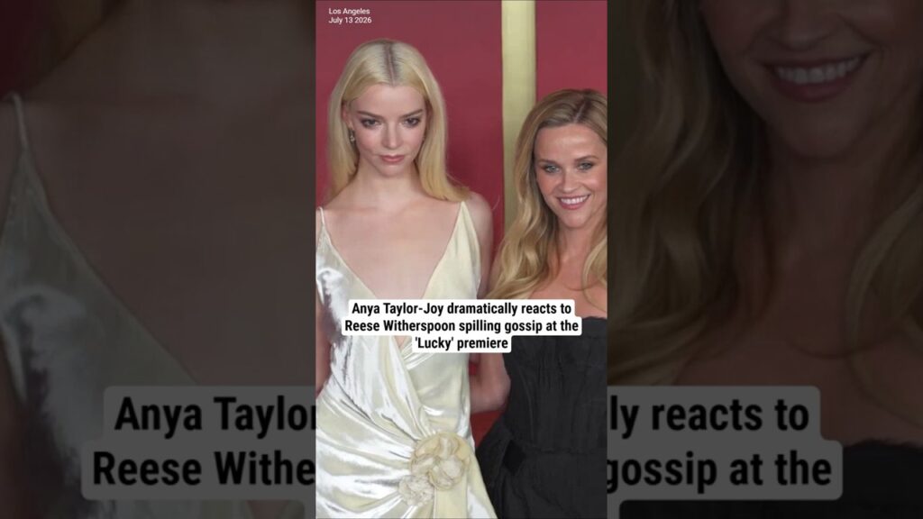 Anya Taylor-Joy dramatically reacts to Reese Witherspoon spilling gossip at the 'Lucky' premiere