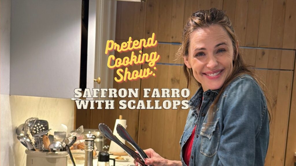 Pretend Cooking Show: Saffron Farro with Scallops Pretend Cooking Show: Saffron Farro with Scallops