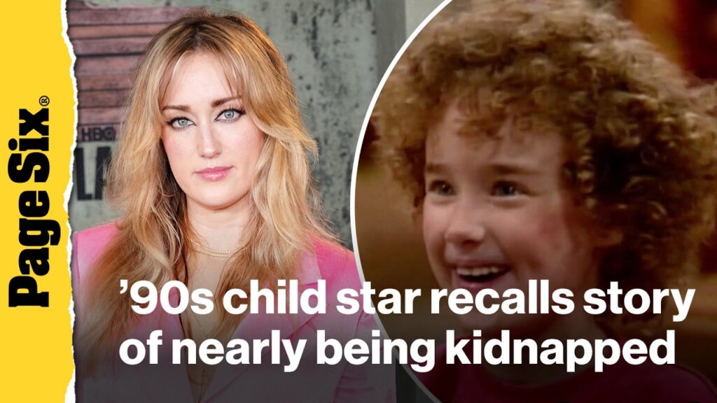 ’90s child star recalls harrowing story of nearly being kidnapped from set '90s child star recalls harrowing story of nearly being kidnapped from set