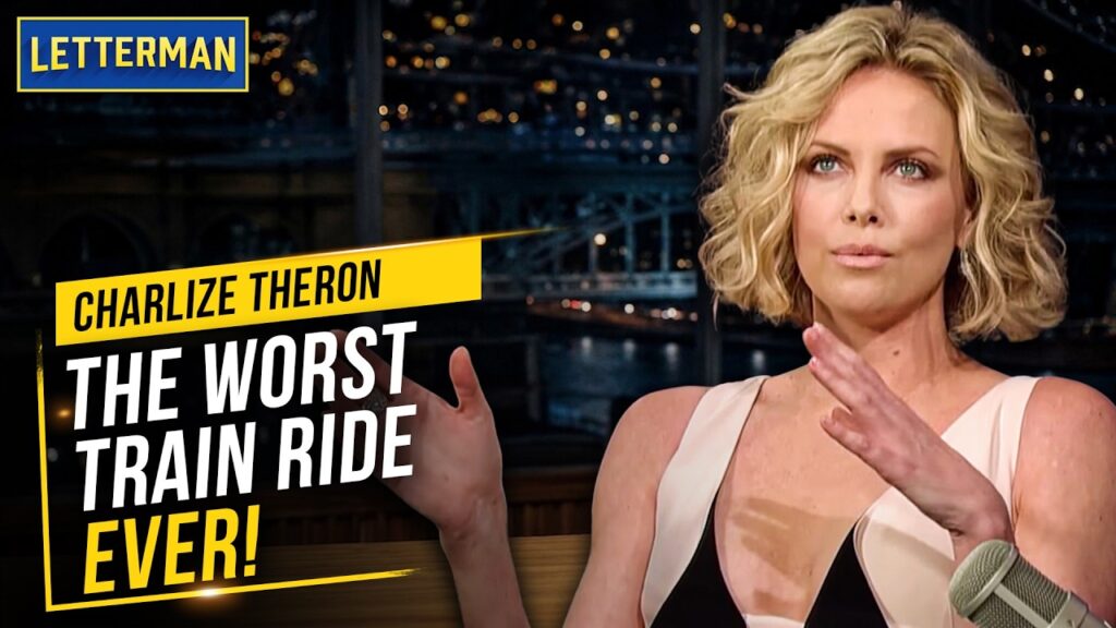 Charlize Theron Explains Her 7-Hour Backward Train Ride with No Food | David Letterman Charlize Theron Explains Her 7-Hour Backward Train Ride with No Food | David Letterman