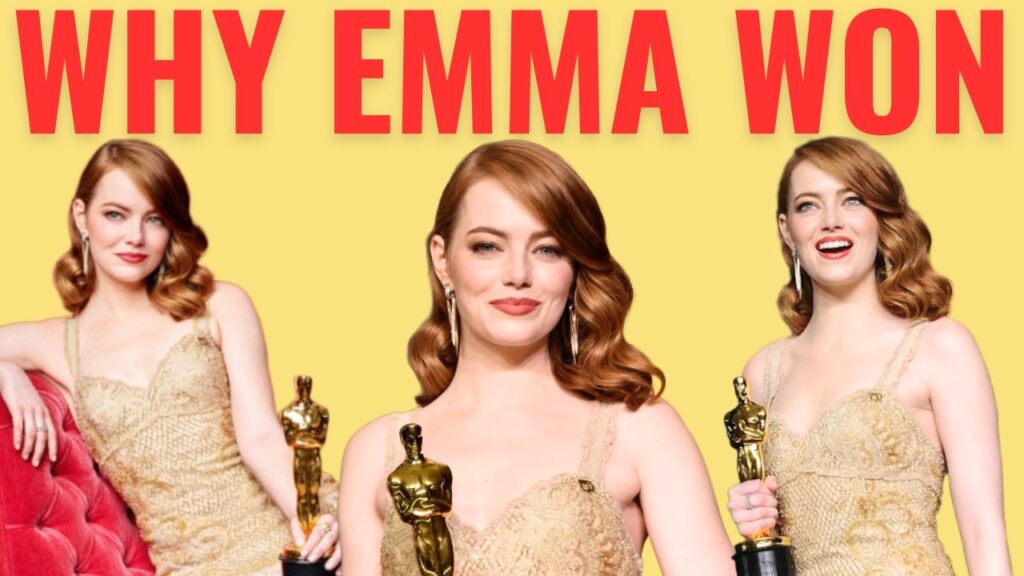 Why Emma Stone Won Her First Oscar