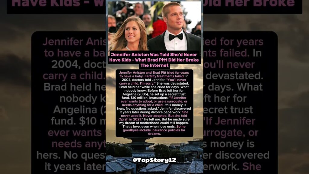 Jennifer Aniston Was Told She'd Never Have Kids What Brad Pitt Did Her Broke The Internet.#hollywood