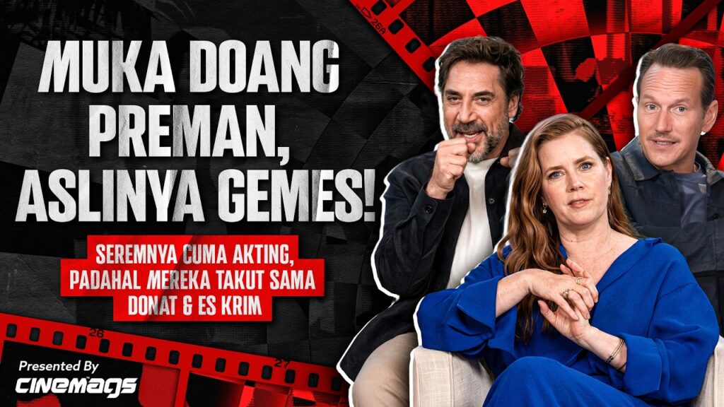 HOROR INDONESIA DIPUJI HOLLYWOOD! JAVIER BARDEM, AMY ADAMS, PATRICK WILSON MAU ADA 'CAPE FEAR' LOKAL
