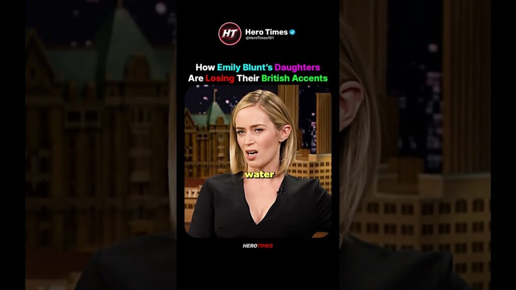 Why Emily Blunt’s Daughters Are Losing Their British Accents π£οΈπ Why Emily Blunt's Daughters Are Losing Their British Accents π£οΈπ