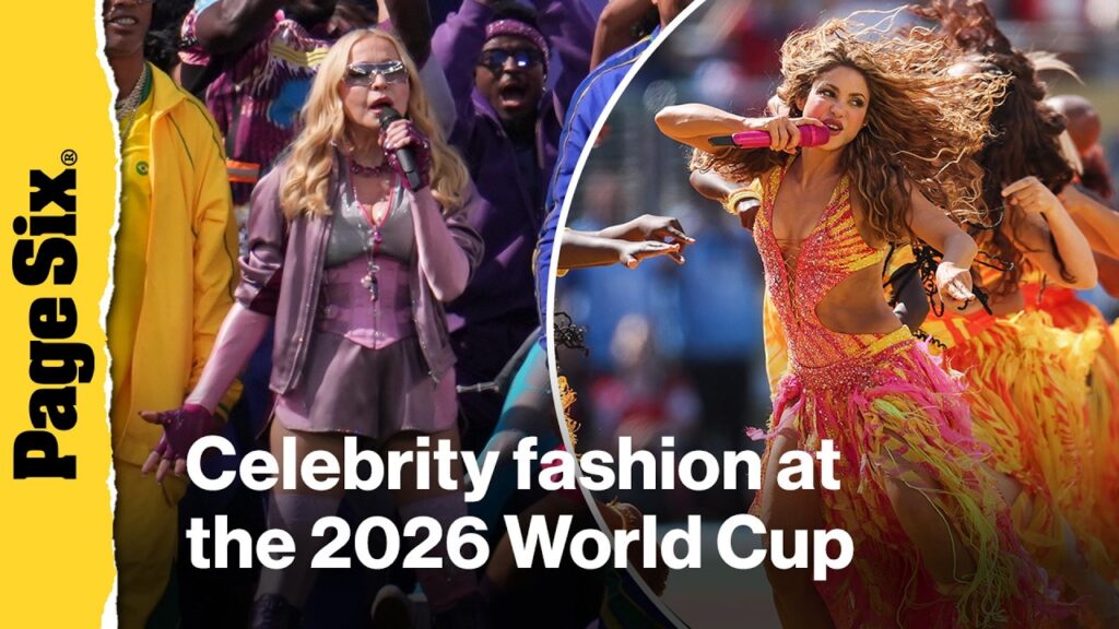 Celeb fashion at the 2026 World Cup: Madonna, Shakira & more halftime show looks| Currently Trending
