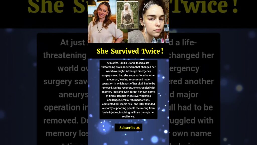 Emilia Clarke’s Secret Health Battle Behind the Fame. #emiliaclarke Emilia Clarke's Secret Health Battle Behind the Fame. #emiliaclarke