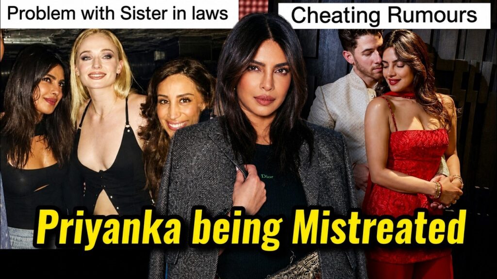 PRIYANKA CHOPRA & NICK'S WEIRD RELATIONSHIP TIMELINE: PROBLEMS WITH SISTER IN LAW