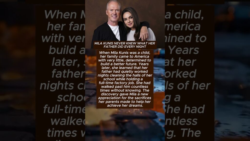 MILA KUNIS NEVER KNEW WHAT HER FATHER DID EVERY NIGHT