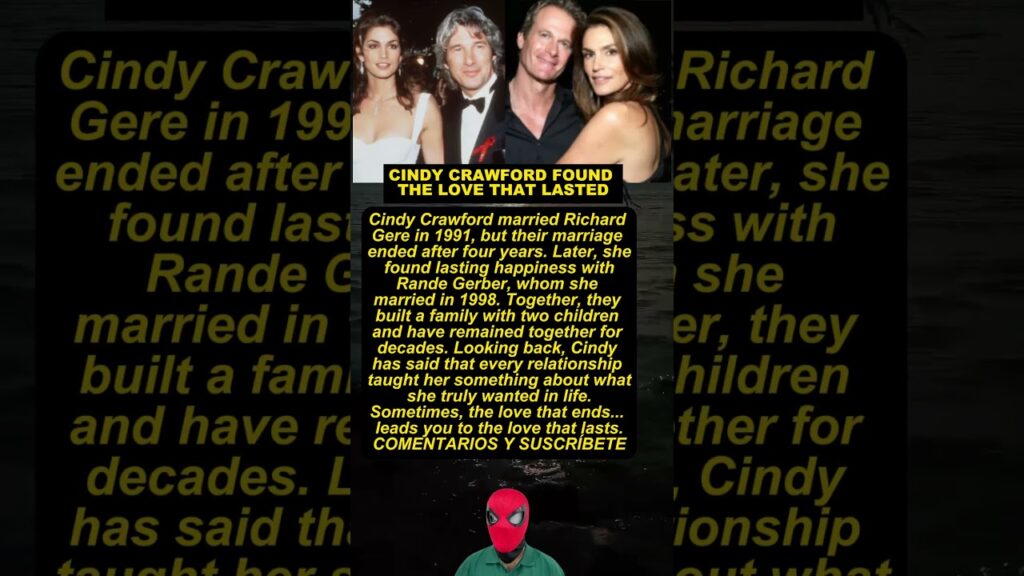 CINDY CRAWFORD FOUND THE LOVE THAT LASTED