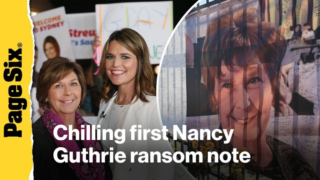Chilling first Nancy Guthrie ransom note included warning for Savannah