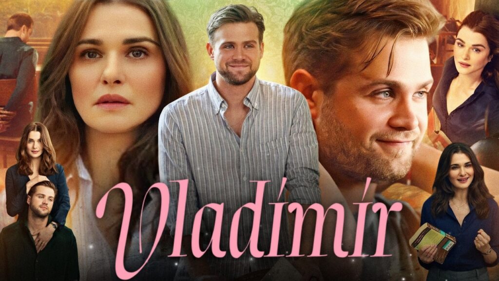 Vladimir (2026) Movie | Rachel Weisz | Leo Woodall | Ellen Robertson | Story Review Ending Explained