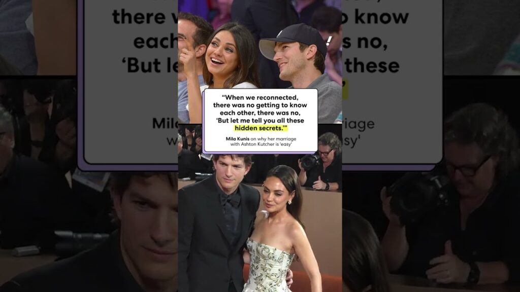 Mila Kunis explains why her marriage to Ashton Kutcher is 'easy'