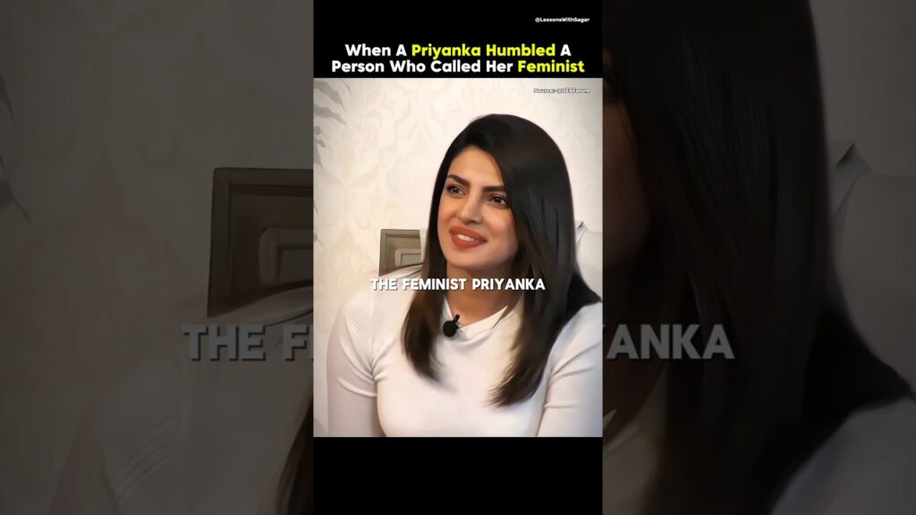 Priyanka Chopra Humbled Feminist calling person 🔥🤯