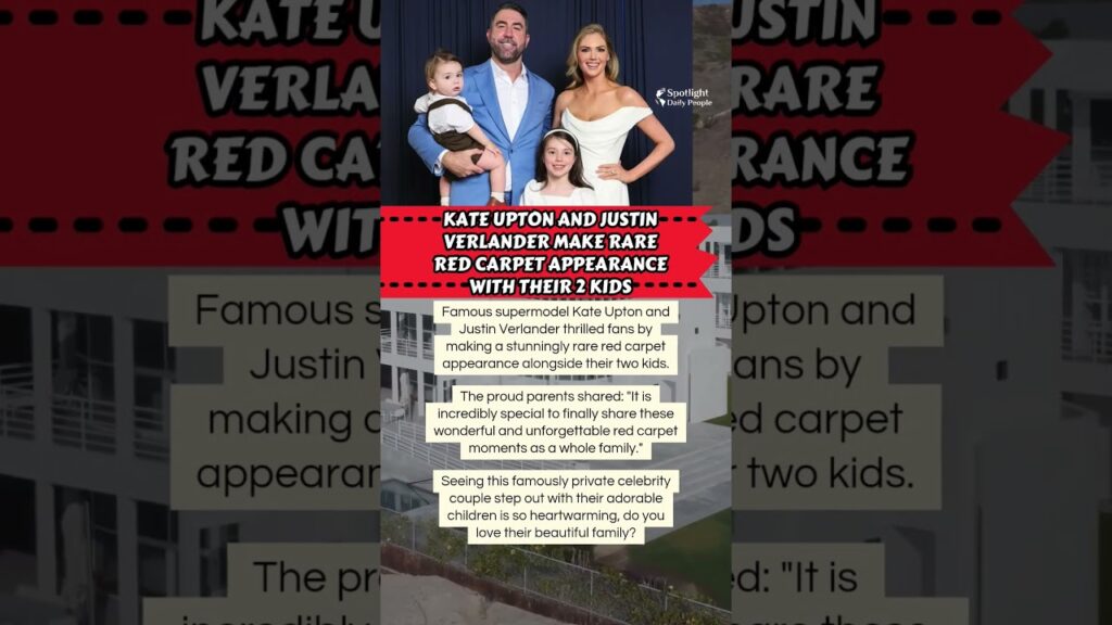 ✨Kate Upton's Rare Family Red Carpet!👨‍👩‍👧‍👦