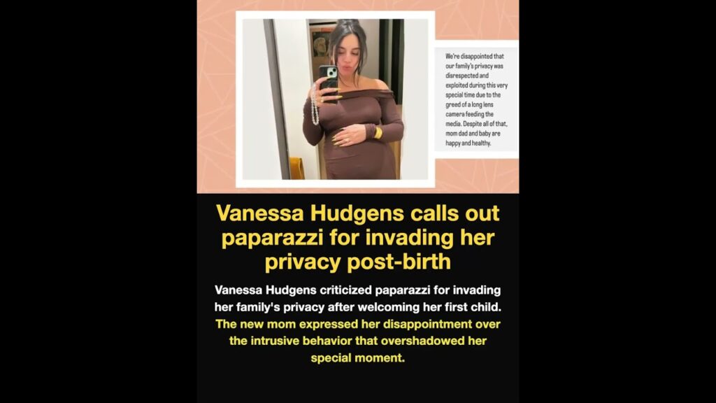 Vanessa Hudgens calls out paparazzi for invading her privacy post-birth