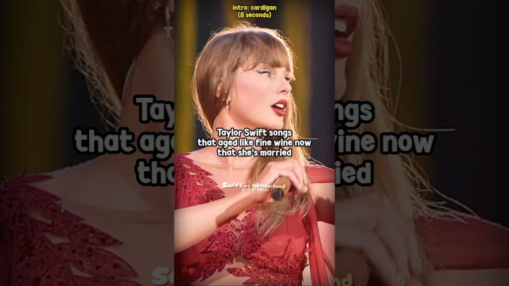 Taylor Swift songs that aged like fine wine now that she's married 🥹 | #taylorswift #shorts