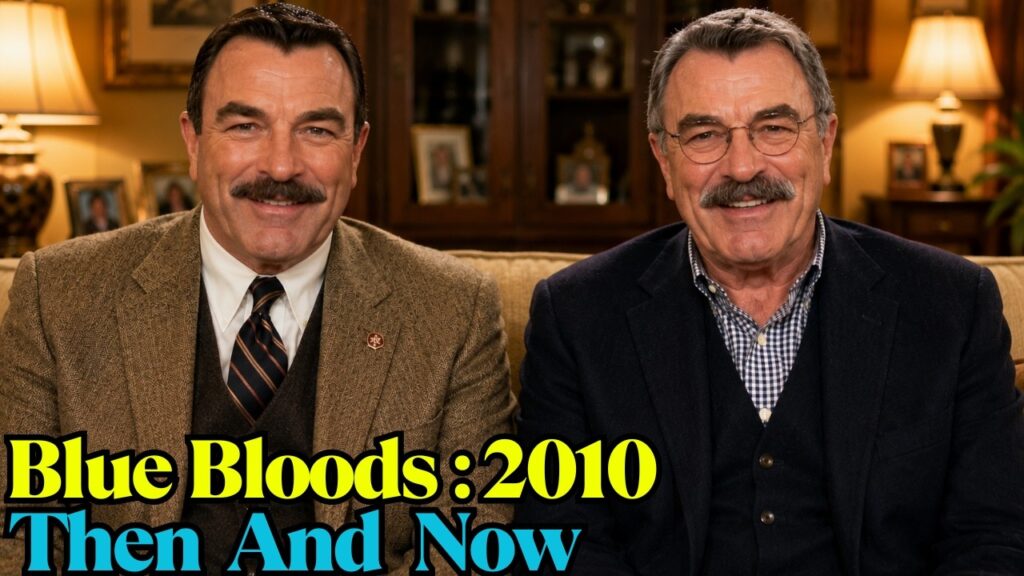 Blue Bloods Cast Then and Now 2026 | Where Are They Now? Blue Bloods Cast Then and Now 2026 | Where Are They Now?