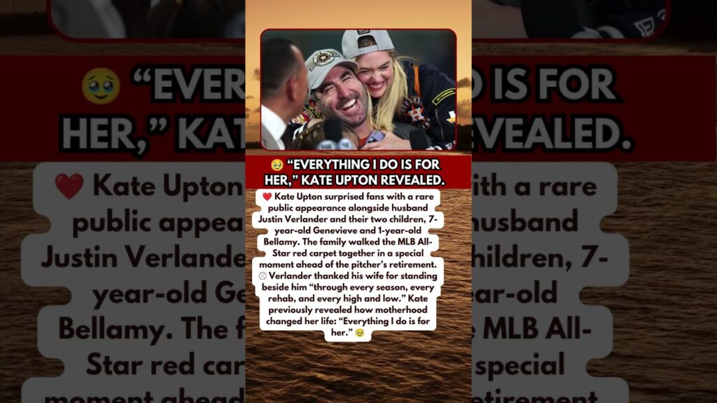 Kate Upton Surprises Fans with Rare Family Appearance ❤️⚾