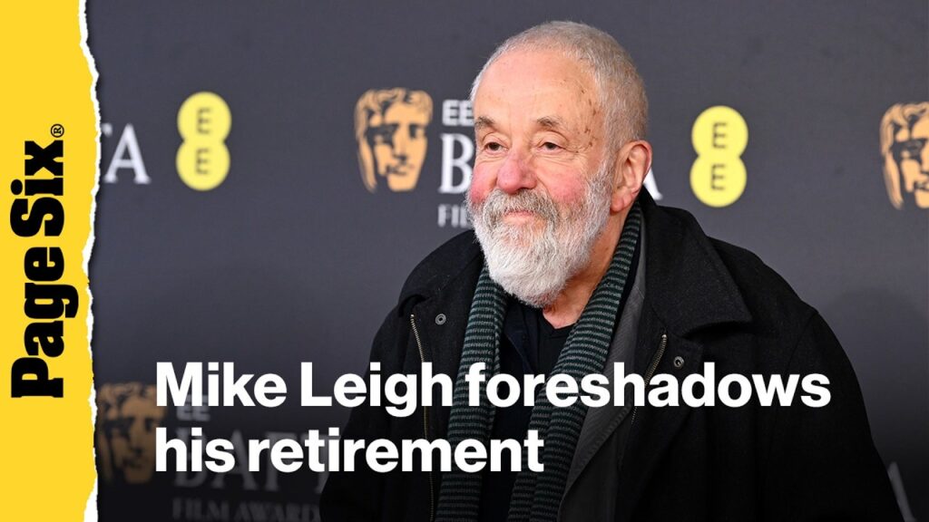 Mike Leigh foreshadows retirement due to illness