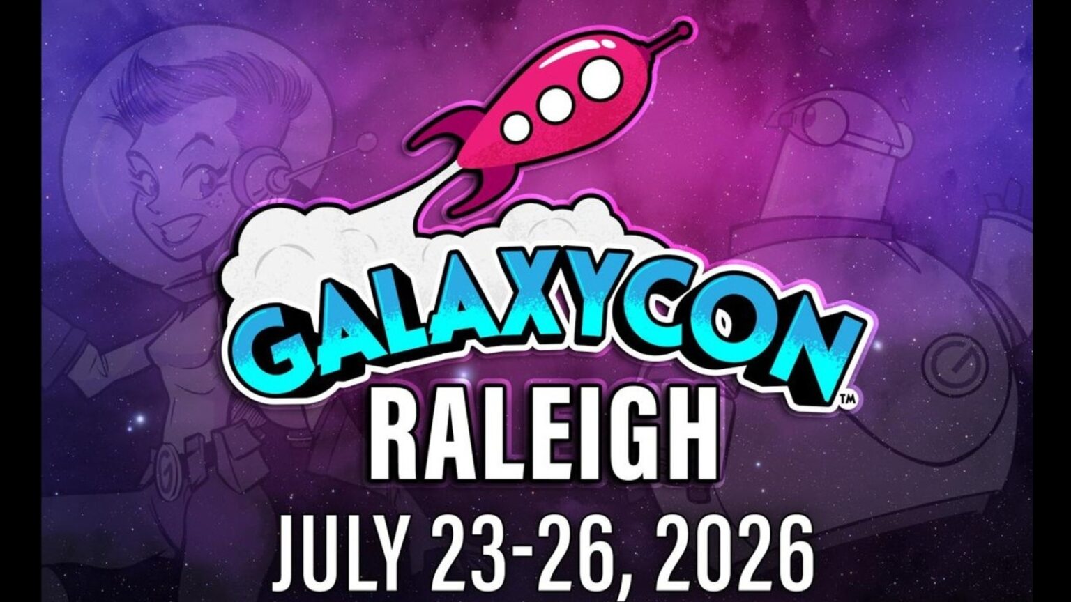 GalaxyCon Raleigh 2026 | GalaxyCon Raleigh 2026: Celebrity guests, hours, tickets and what to know