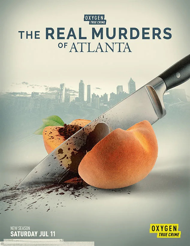 <p><em>The Real Murders of Atlanta</em> (Oxygen) - July 11</p>