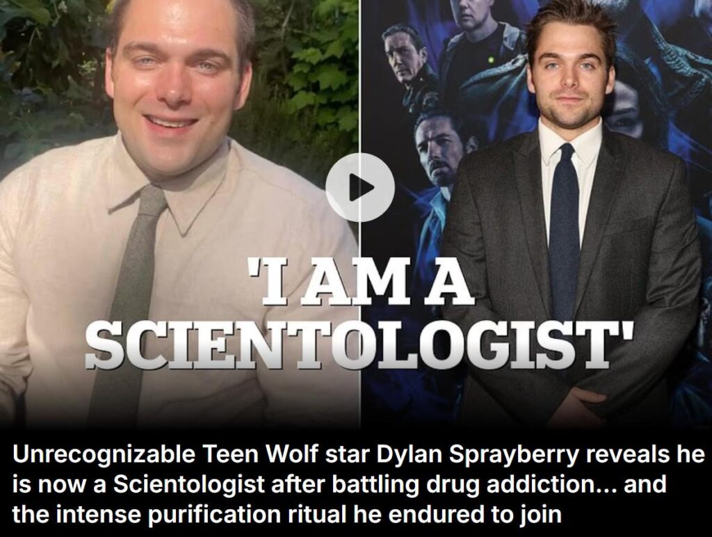 Actor Dylan Sprayberry reveals he is now a Scientologist Actor Dylan Sprayberry reveals he is now a Scientologist