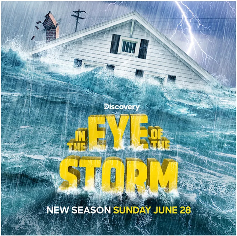 <p><em>In the Eye of the Storm</em> (Discovery Channel) - June 28</p>