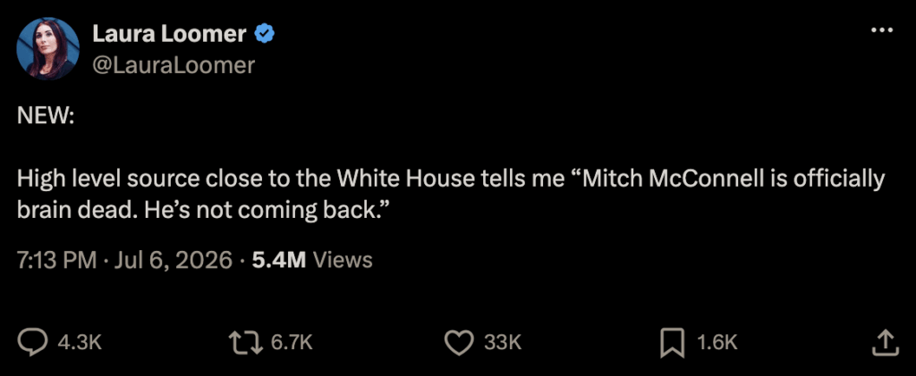 Laura Loomer Claims After Speaking to White House Source: "Mitch McConnell is officially brain dead. He's not coming back."