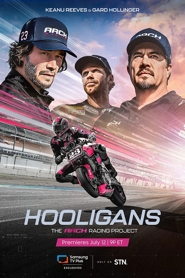 <p><em>Hooligans: The ARCH Racing Project with Keanu Reeves & Gard Hollinger</em> (Samsung TV Plus) - July 12</p>