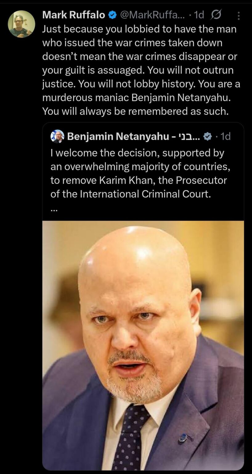 Mark Ruffalo to Benjamin Netanyahu celebrating the removal of the prosecutor of the ICC