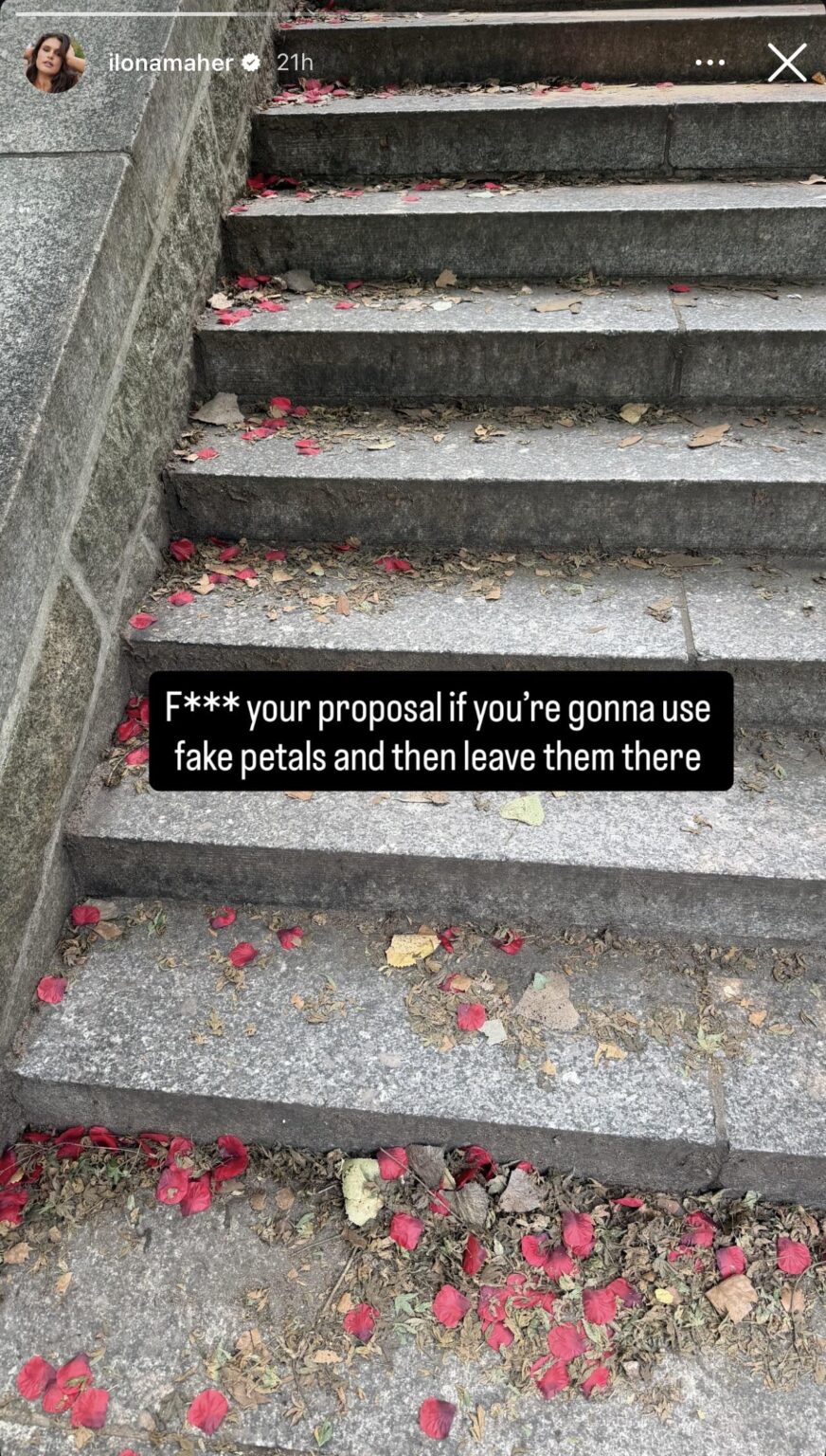 Ilona Maher: “F*** your proposal if you're gonna use fake petals and then leave them there.”