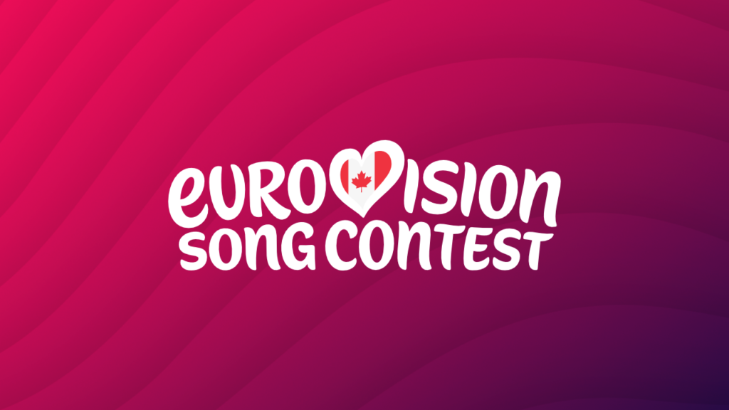 🇨🇦 Canada: Would Host Eurovision in Canada if they Win 🇨🇦 Canada: Would Host Eurovision in Canada if they Win