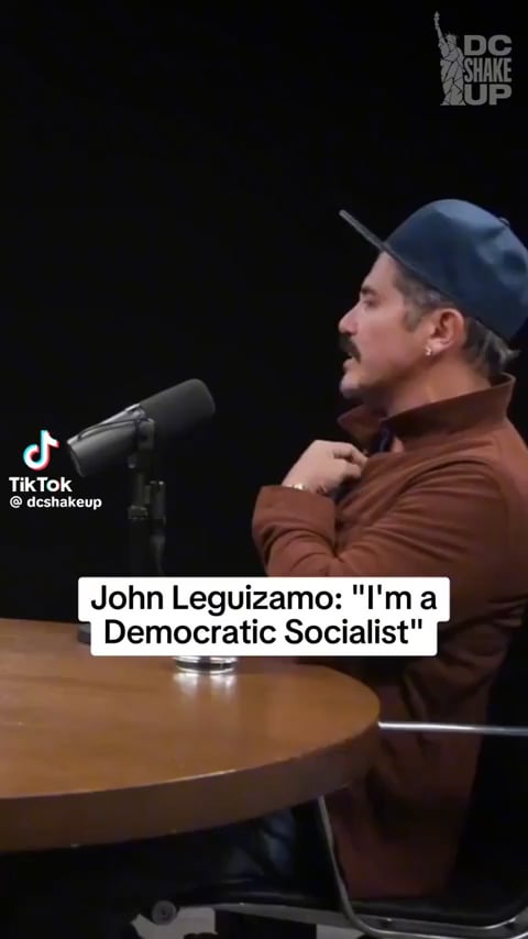 John Leguizamo: "I'm a Democratic Socialist. Education shouldn't be a privilege, it's a right. Medicine is not a privilege, it’s a right.”