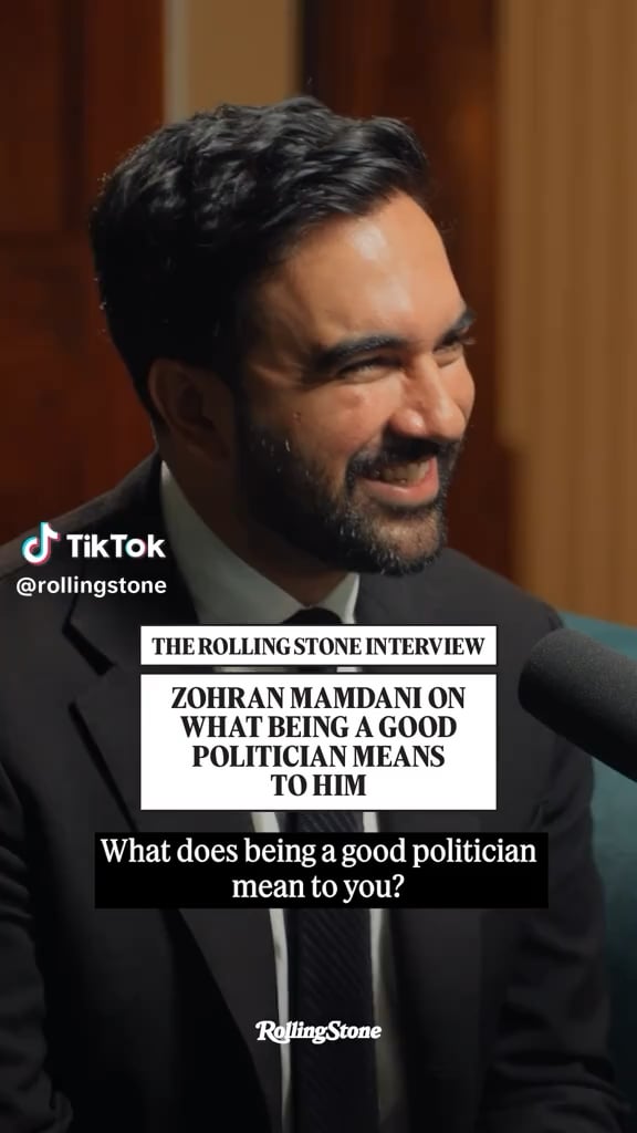 NYC Mayor Zohran Mamdani on what being a good politician means to him: “I think it means delivering. I think for a long time, being a good politician meant debating. And we [my administration] want it to be something that means something. We want it to be material."