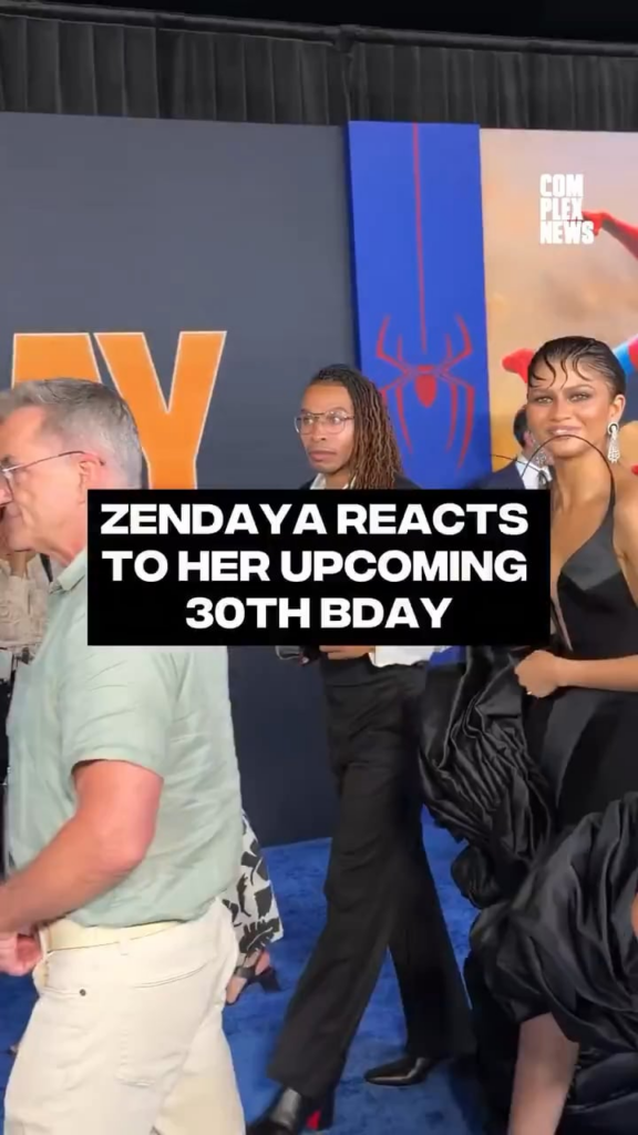 Zendaya react to her upcoming 30th birthday