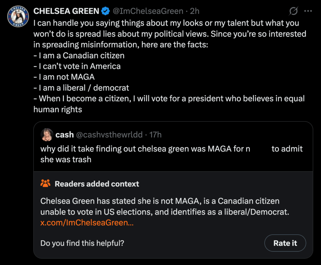 WWE wrestler Chelsea Green responds to an allegation that she’s MAGA before deactivating: “I am Canadian. I can’t vote. I am not MAGA. I am a liberal. When I become a citizen, I will vote for a president who believes in equal human rights.” WWE wrestler Chelsea Green responds to an allegation that she's MAGA before deactivating: "I am Canadian. I can't vote. I am not MAGA. I am a liberal. When I become a citizen, I will vote for a president who believes in equal human rights."