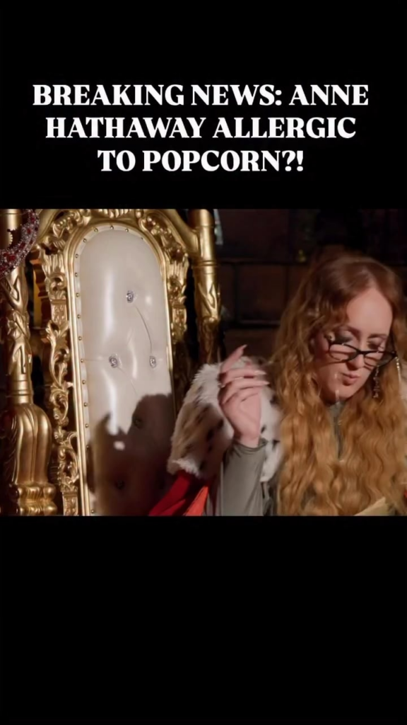 Anne Hathaway in a recent interview ( Brittany Broskis podcast) reveals she’s allergic to popcorn