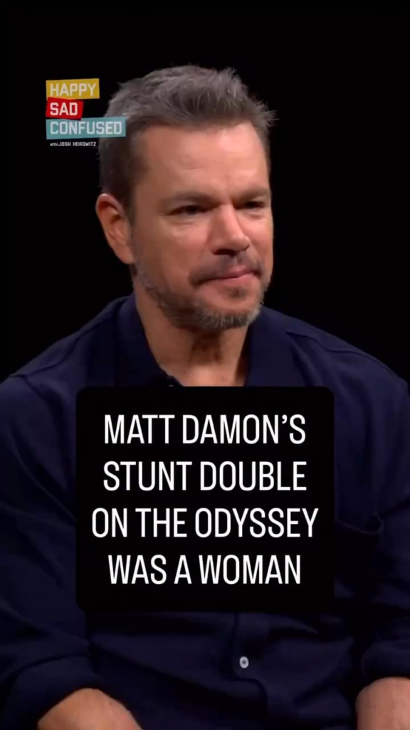 Matt Damon gives props to his female stunt double on the ‘Odyssey’