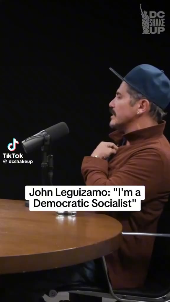 John Leguizamo: "I'm a Democratic Socialist. Education shouldn't be a privilege, it's a right. Medicine is not a privilege, it’s a right.”