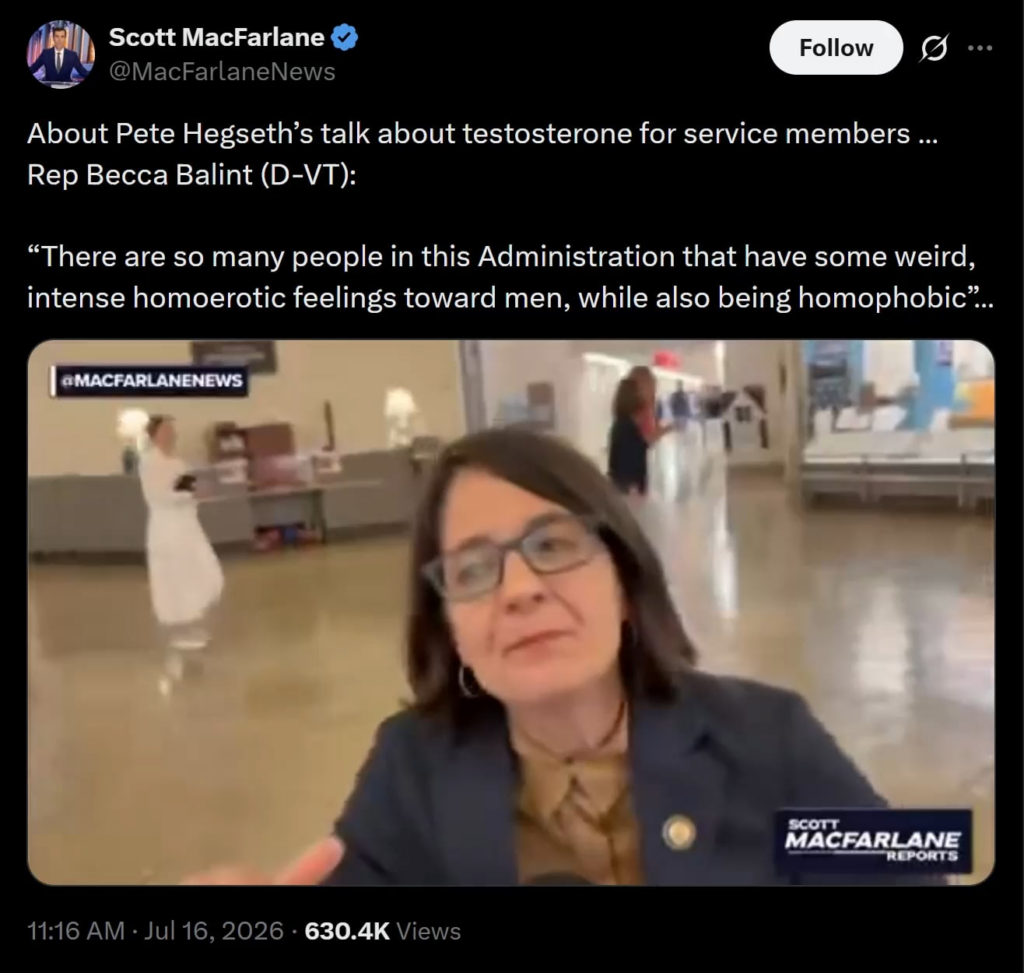 Rep Becca Balint (D-VT) comments on Hegseth's new 'Testosterone Efficiency' policy: "There are so many people in this Administration that have some weird, intense homoerotic feelings toward men, while also being incredibility homophobic."