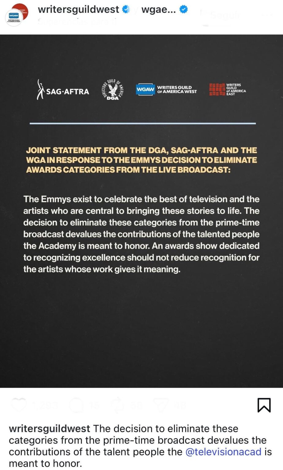 Joint statement from the DGA, SAG-AFTRA and the WHA in response to the Emmys decision to eliminate awards categories from the live broadcast: ‘An awards show dedicated to recognizing excellence should not reduce recognition for the artists whose work gives it meaning’ Joint statement from the DGA, SAG-AFTRA and the WHA in response to the Emmys decision to eliminate awards categories from the live broadcast: ‘An awards show dedicated to recognizing excellence should not reduce recognition for the artists whose work gives it meaning’