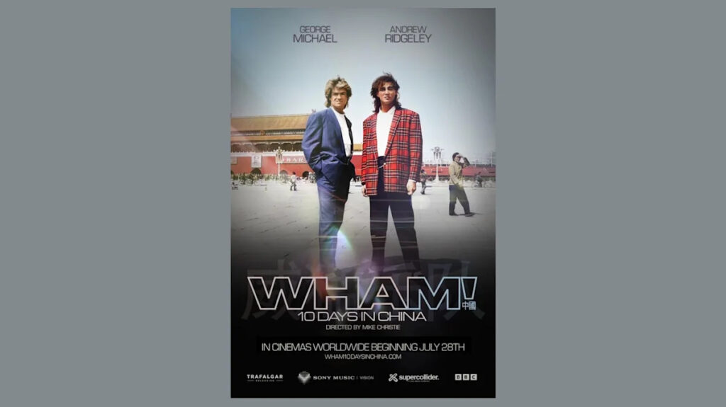 New documentary takes fans inside WHAM!’s historic tour of China