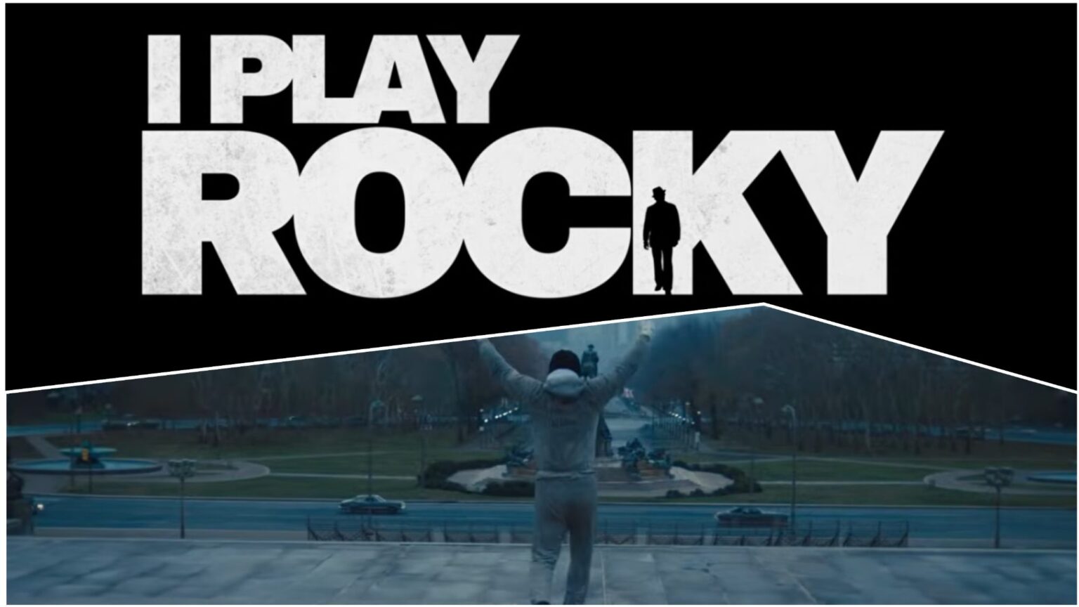 I Play Rocky: Take On The Role Of A Lifetime In The Official Trailer