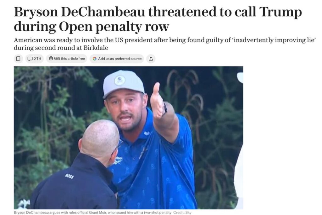 Golfer Bryson DeChambeau threatened to call Trump during Open penalty row