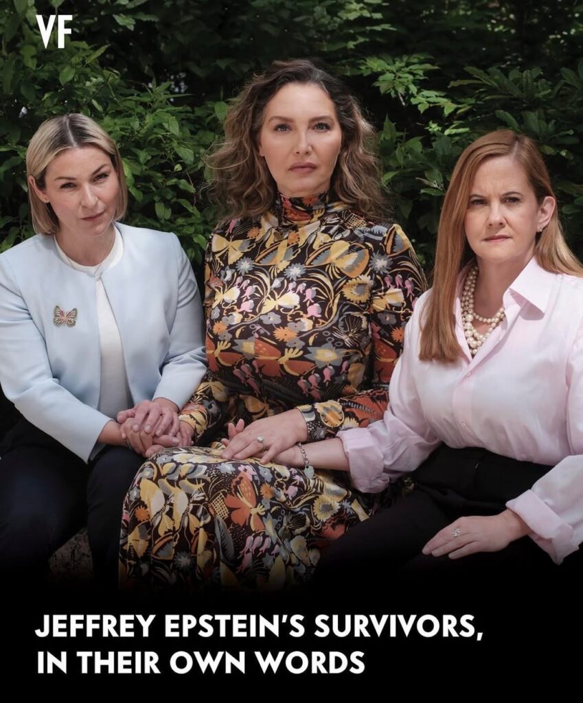 "I Was the Perfect Victim": A Narrative History of Surviving Epstein. Vanity Fair speaks to five Epstein survivors about how they met the predator, his horrifying grooming methods, and their ongoing fights for justice.