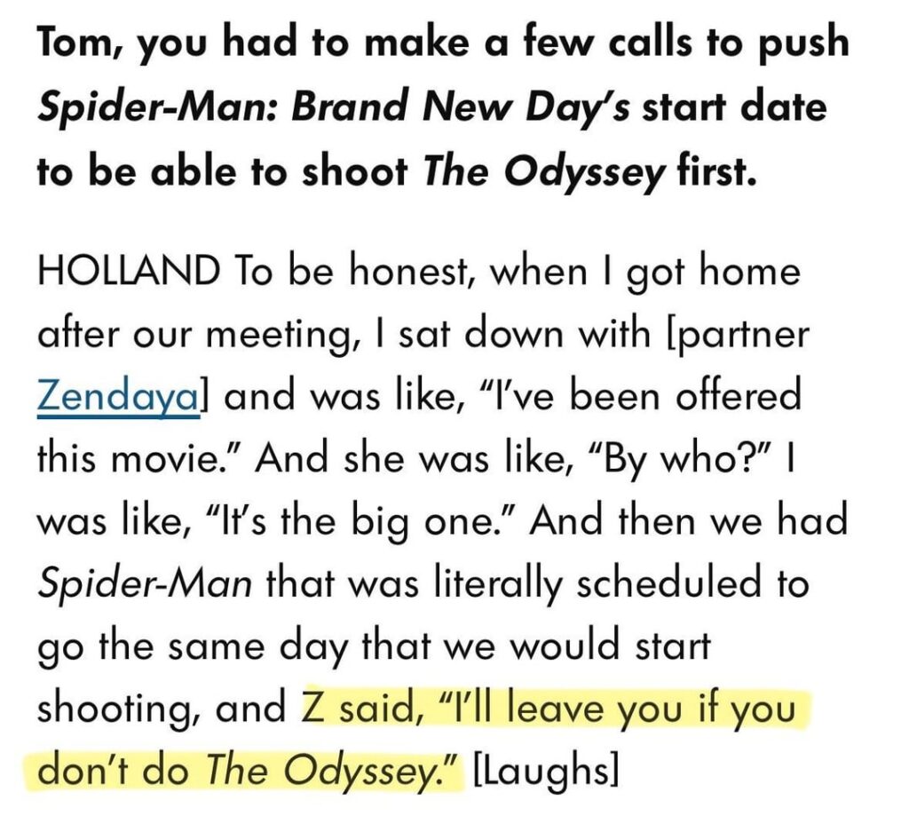Zendaya threatened to leave Tom Holland if he didn’t do The Odyssey 😂❤️