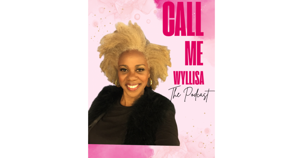 AFTER 25 YEARS OF MAKING PEOPLE FAMOUS, CELEBRITY PUBLICIST WYLLISA BENNETT LAUNCHES NEW PODCAST, CALL ME WYLLISA AFTER 25 YEARS OF MAKING PEOPLE FAMOUS, CELEBRITY PUBLICIST WYLLISA BENNETT LAUNCHES NEW PODCAST, CALL ME WYLLISA