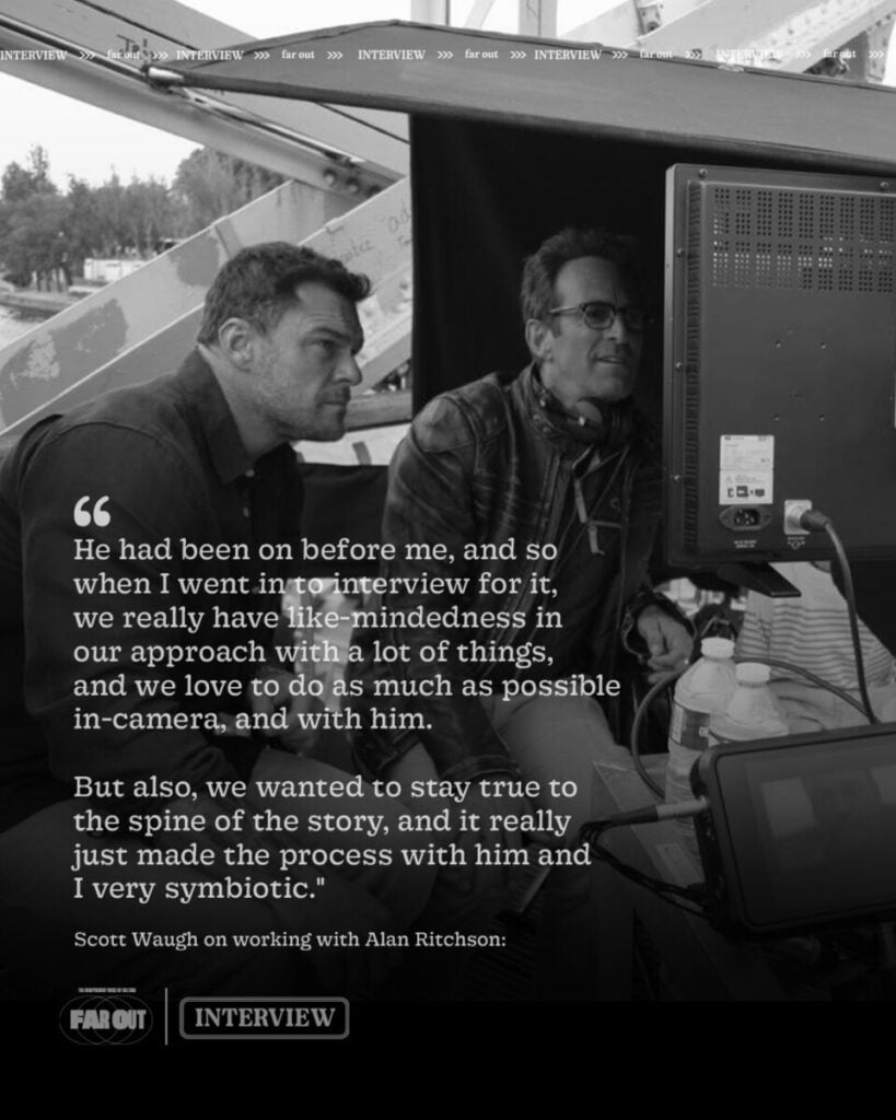 Scott Waugh on working with Alan Ritchson.